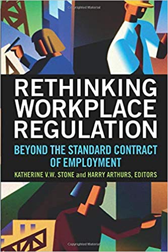 Rethinking Workplace Regulation: Beyond the Standard Contract of Employment